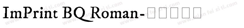 ImPrint BQ Roman字体转换